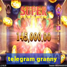 telegram granny